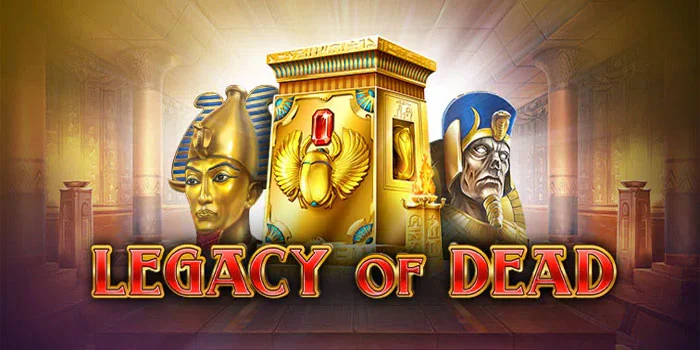 Slot Legacy of Dead –  Keberuntungan Dalam Petualangan Mesir Kuno