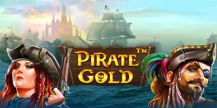 Slot Pirate Gold – Petualangan Menemukan Harta Karun