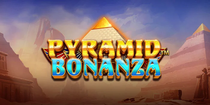 Cara Agar Menang Slot Pyramid Bonanza di Situs Donototo