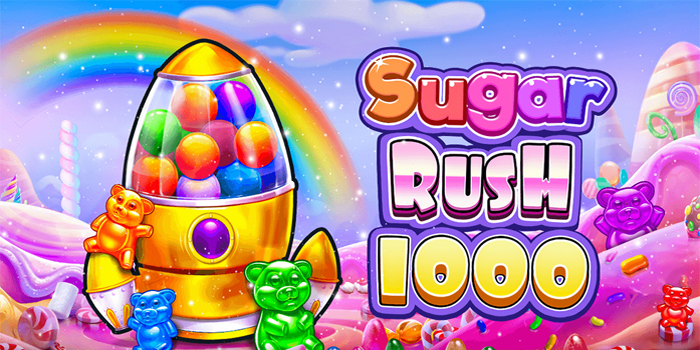 Sugar Rush 1000 Edition Scatter Dan Tumble Cepat